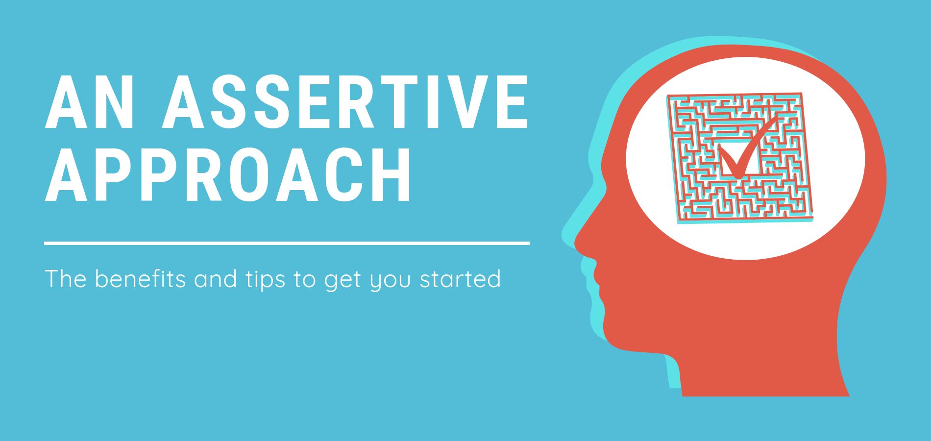 How To Be More Assertive At Work And In Life
